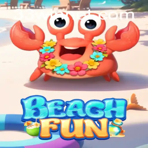 Dive Into Excitement with BeachFun: Discover the Joy of 33win